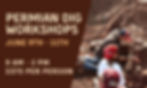 Permian Fest Dig Workshops (18+)