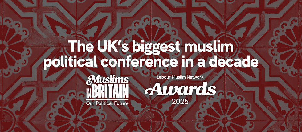 Muslims in Britain: Our Political Future - LMN Conference 2025