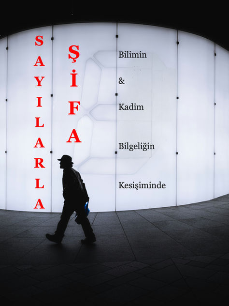 Sayılarla Şifa: Bilimin ve Kadim Bilgeliğin Kesişiminde