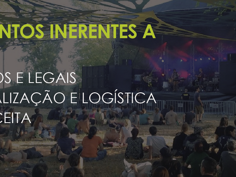 Procedimentos Inerentes a Festivais - obrigatórios, legais, logística e custo implicados