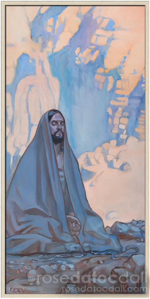 Fasting in the Wilderness — framed LDS art print of Christ fasting in the wilderness by Rose Datoc Dall.
