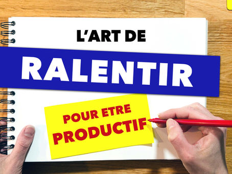 Le miracle de la slow productivity : Travailler moins, mais mieux