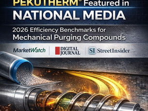 PEKUTHERM® Featured in National Media: 2026 Efficiency Benchmarks for Mechanical Purging Compounds