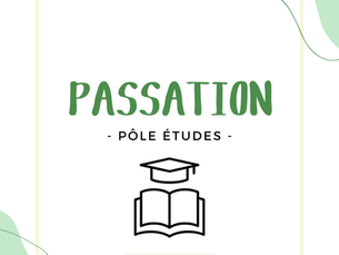 [PASSATION] Pôle Etudes