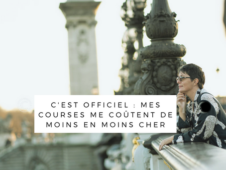 C'est officiel : mes courses me coûtent de moins en moins cher ! 🛒💰