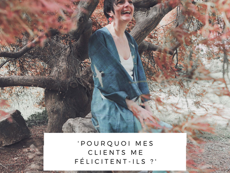 'Pourquoi mes clients me félicitent-ils ?'