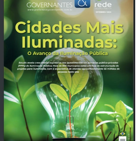 PREFEITOS & GOVERNANTES - ILUMINAÇÃO PÚBLICA E O DESENVOLVIMENTO DAS "SMART CITIES"