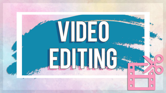 I will edit your video for youtube or whatever you want