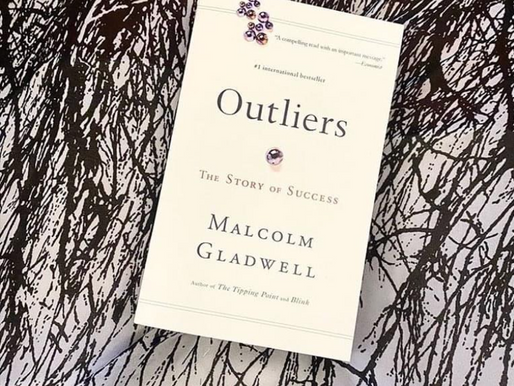 Outliers by Malcolm Gladwell
