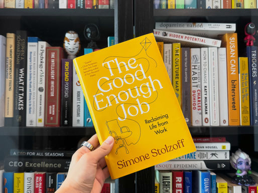 The Good Enough Job: Reclaiming Life from Work by Simone Stolzoff
