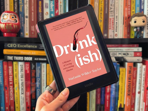 Drunk(ish) A Memoir of Loving and Leaving Alcohol by Stefanie Wilder-Taylor