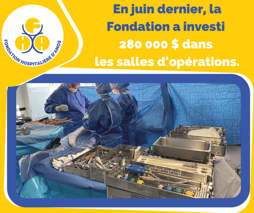 Suivi de l'impact du 280 000 $ investi au bloc opératoire de l'hôpital d'Amos.
