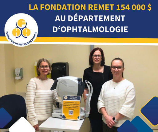 Une vision d'avenir pour le département d'ophtalmologie de l'hôpital d'Amos !