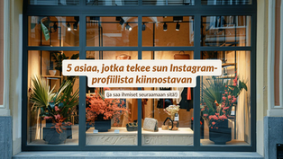 Millainen on kiinnostava Instagram-profiili?