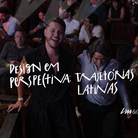 Design em Perspectiva: trajetórias latino-americanas no Congresso Internacional de Design