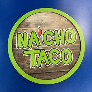 nacho taco sign