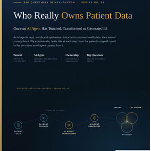 Nelson Advisors Big Questions in HealthTech Series: Who really owns patient data once an AI agent has touched, transformed or generated it?