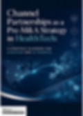 Channel Partnerships as a Pre-M&A Strategy in HealthTech: A Strategic Playbook for European and US Markets