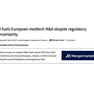 Nelson Advisors interviewed by Mergermarket for their 'AI fuels European MedTech M&A despite regulatory uncertainty' story