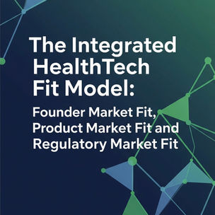 Integrated HealthTech Fit Model