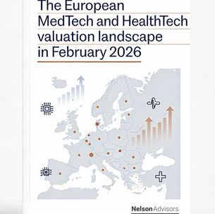 2026 European MedTech and HealthTech Valuation Landscape