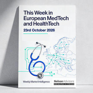 Nelson Advisors: This Week in European HealthTech, MedTech and Health AI: 23rd October 2026