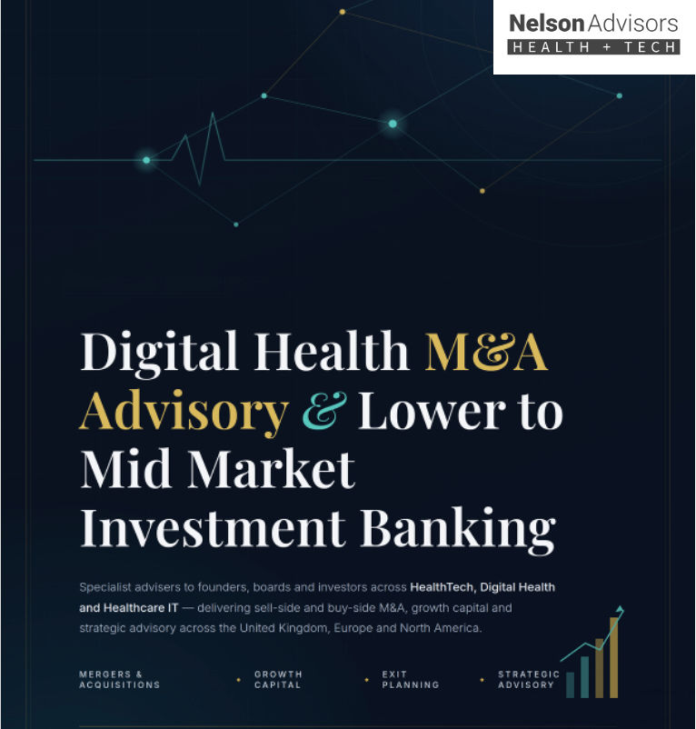 Nelson Advisors: Digital Health M&A Advisory and Lower to Mid Market Investment Banking