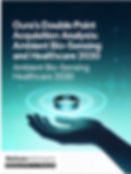 Oura's Double Point Acquisition Analysis: Ambient Bio-Sensing and Healthcare 2030