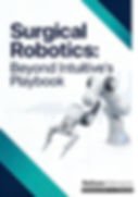 Surgical Robotics: Beyond the Intuitive Playbook and the Rise of Private Equity-Led Consolidation