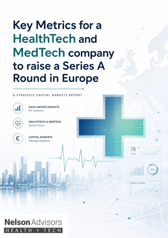 Key Metrics for a HealthTech and MedTech company to raise a Series A round