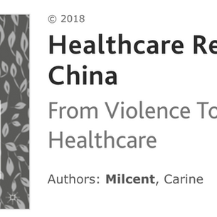 Healthcare Reform in China: From Violence To Digital Healthcare