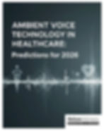 Ambient Voice Technology in Healthcare: Predictions for 2026