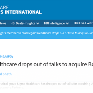 Nelson Advisors interviewed by Healthcare Business International for their 'Sigma Healthcare drops out of talks to acquire Boots' story
