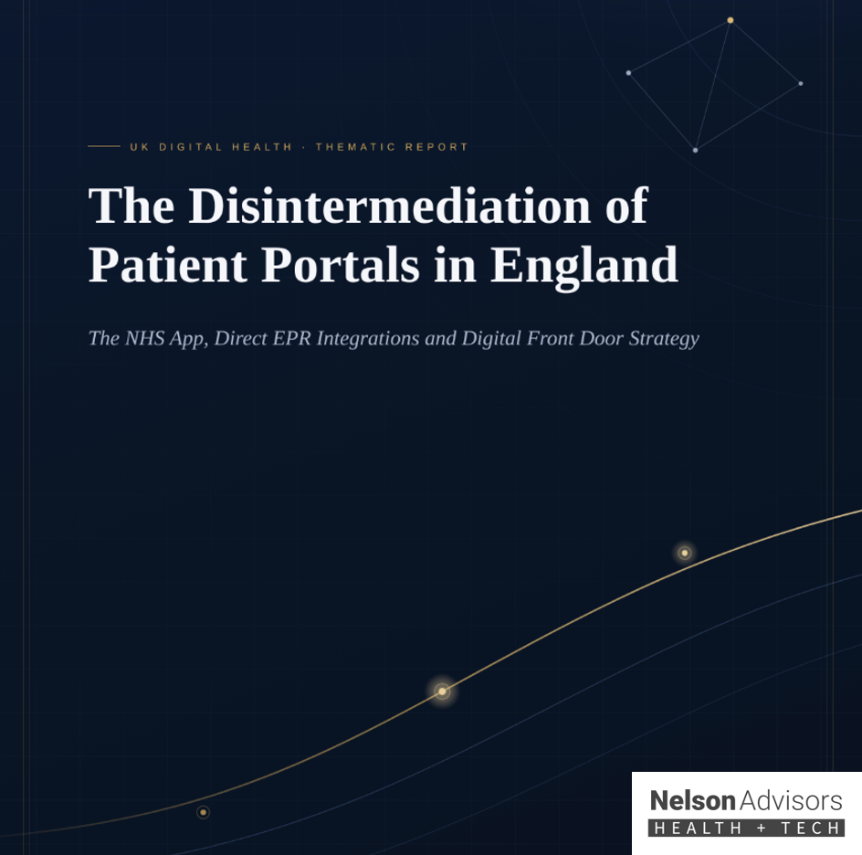 The Disintermediation of Patient Portals in England: The NHS App, Direct EPR Integrations and Digital Front Door Strategy