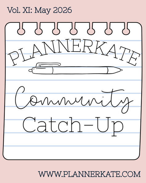 PlannerKate Community Catch-Up | Volume 11