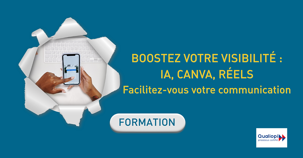 Boostez votre visibilité : IA, CANVA, Réels