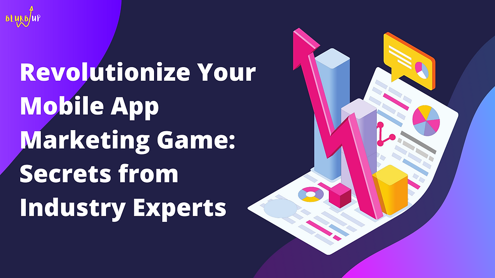 Discover the secrets to revolutionizing your mobile app marketing game! Industry experts share valuable insights for acquiring users and boosting revenue.