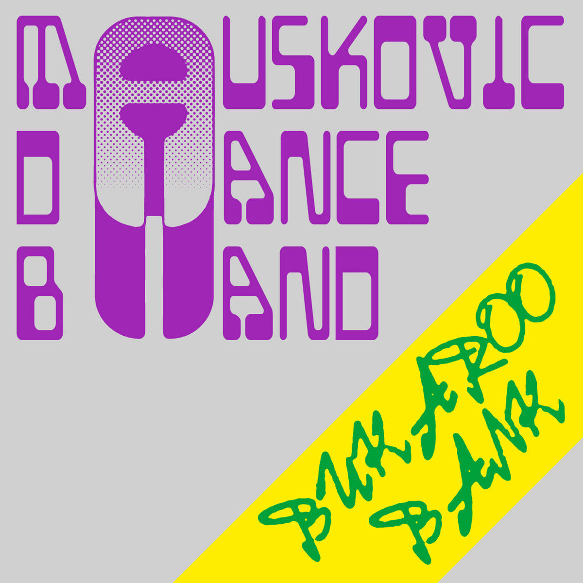 The Mauskovic Dance Band – Bukaroo Bank [LP]