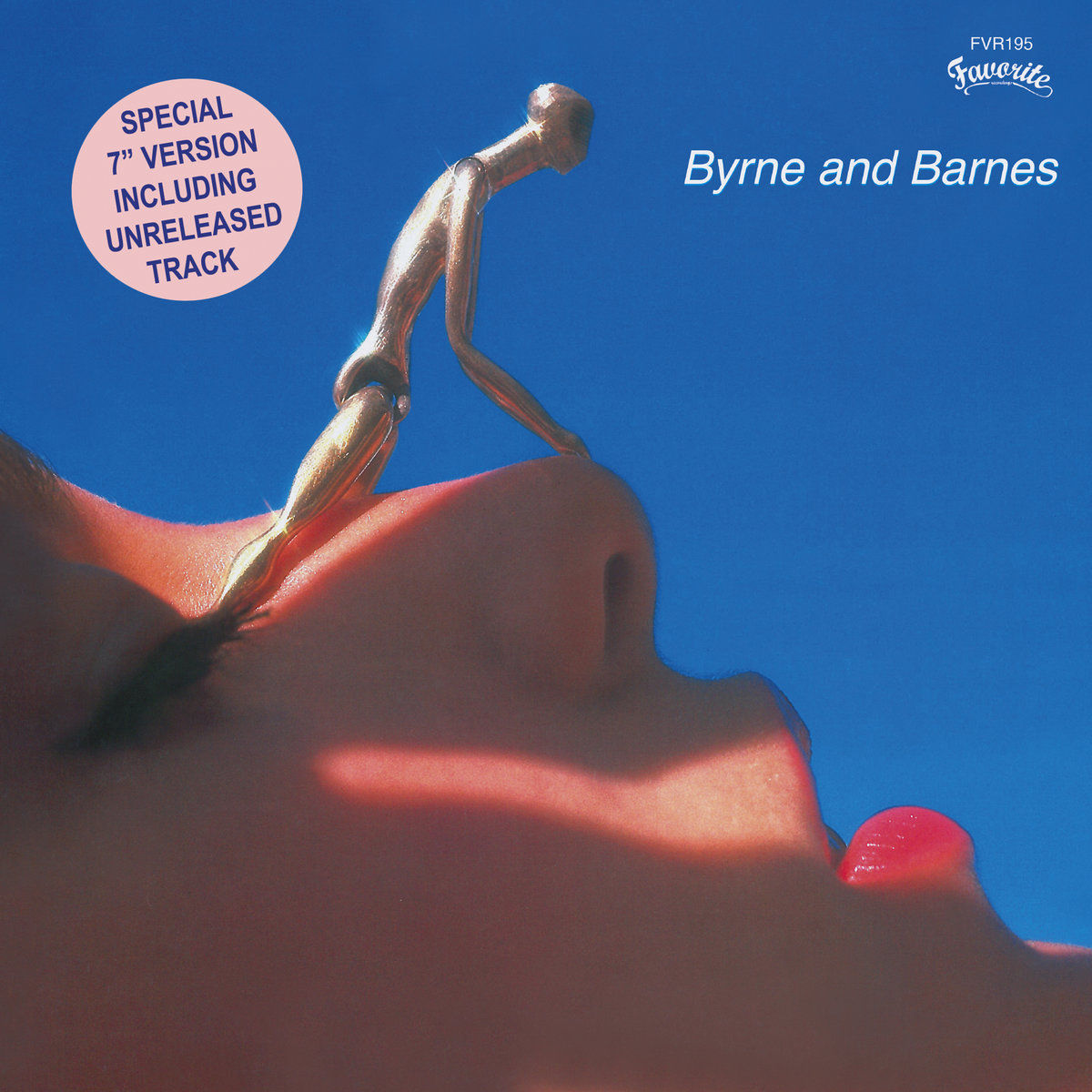 Byrne & Barnes – Love You Out Of Your Mind / Do You Wanna Make Some Love [7]