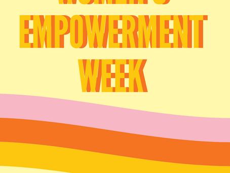 Women's Empowerment Week