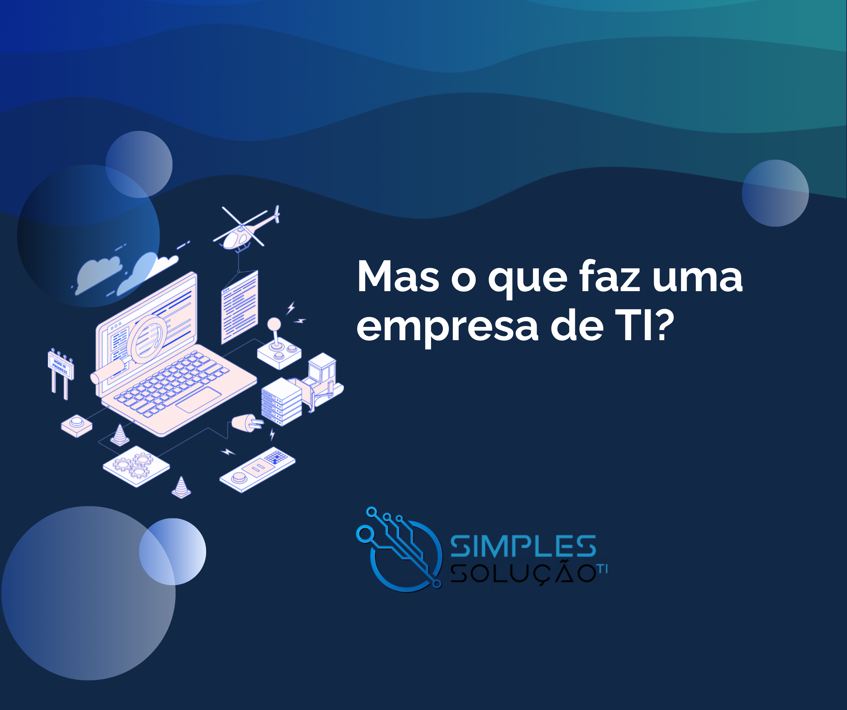 O que faz uma empresa de TI