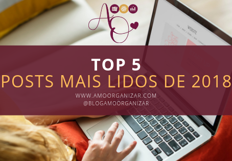 TOP 5 - POSTS MAIS LIDOS DE 2018