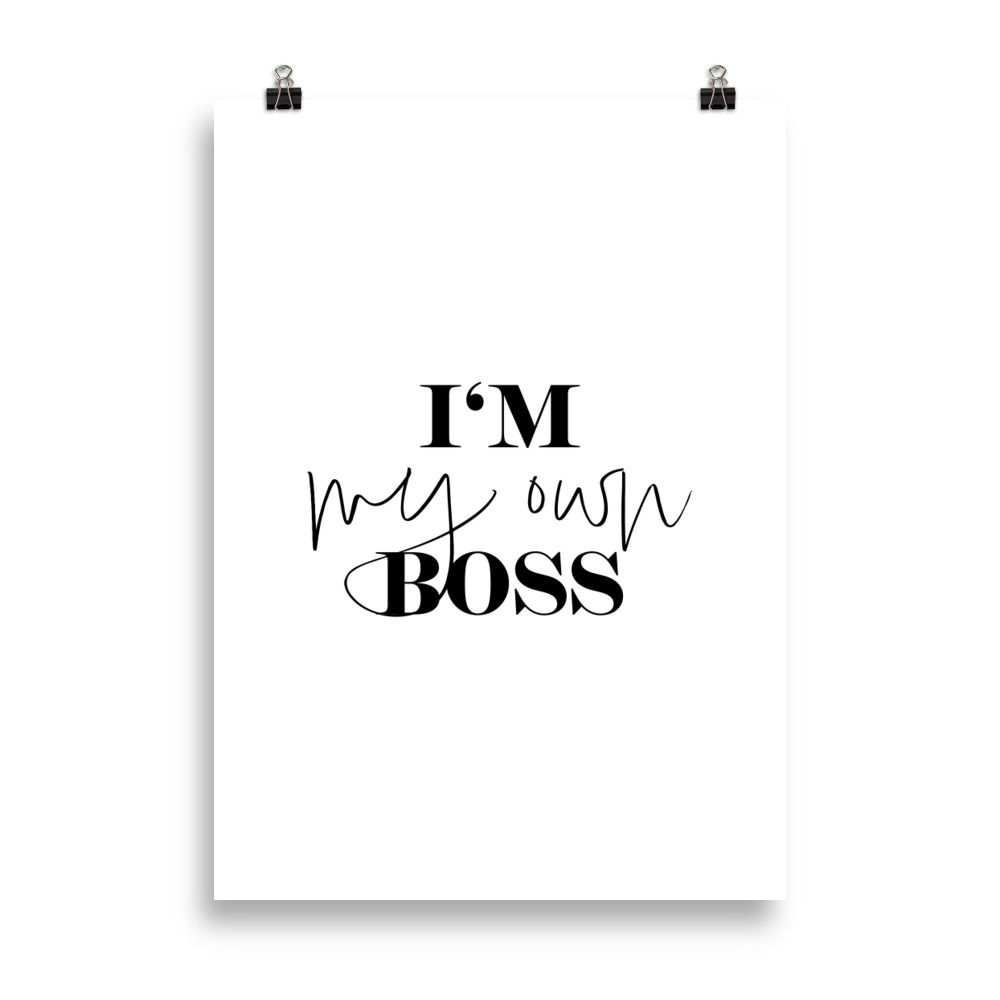 Poster - I'm my own boss