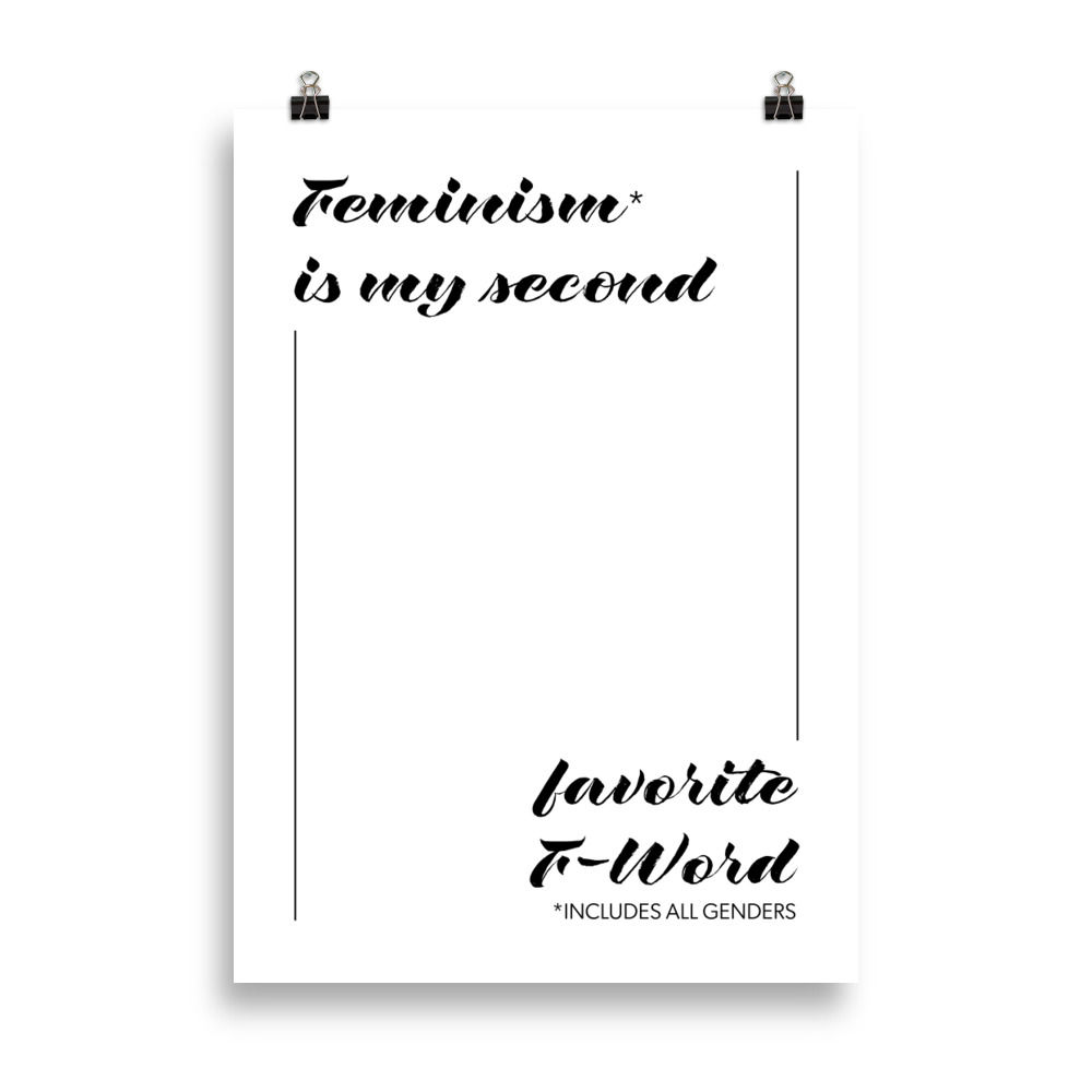 Poster - Feminism is my second...