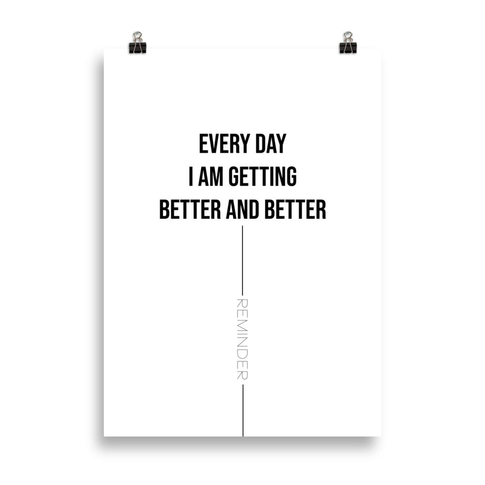 Poster - Reminder - Every day I am getting better