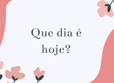 Que dia é hoje?
