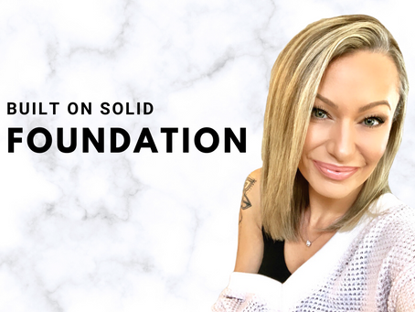 BUILT ON SOLID FOUNDATION
