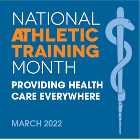 March is National Athletic Training Month