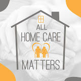 All Home Care Matters with Lance A. Slatton & Angela Fairhurst
