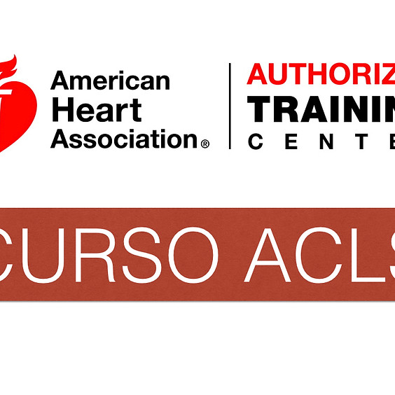 CURSO AHA: SOPORTE VITAL AVANZADO "ACLS MARZO 2019"